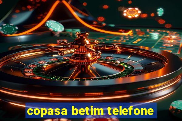 copasa betim telefone